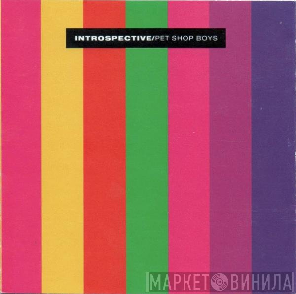 Pet Shop Boys  - Introspective