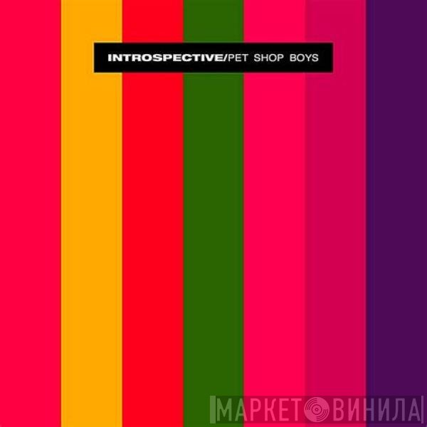 Pet Shop Boys  - Introspective