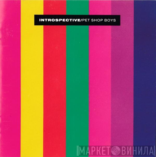 Pet Shop Boys  - Introspective