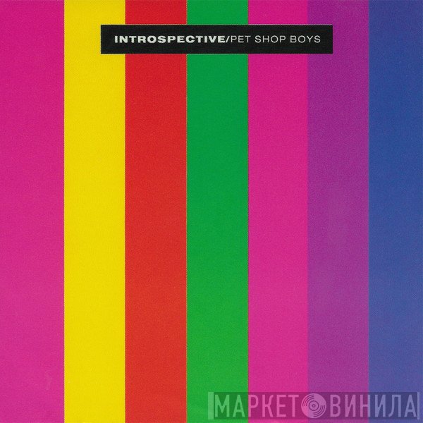 Pet Shop Boys  - Introspective