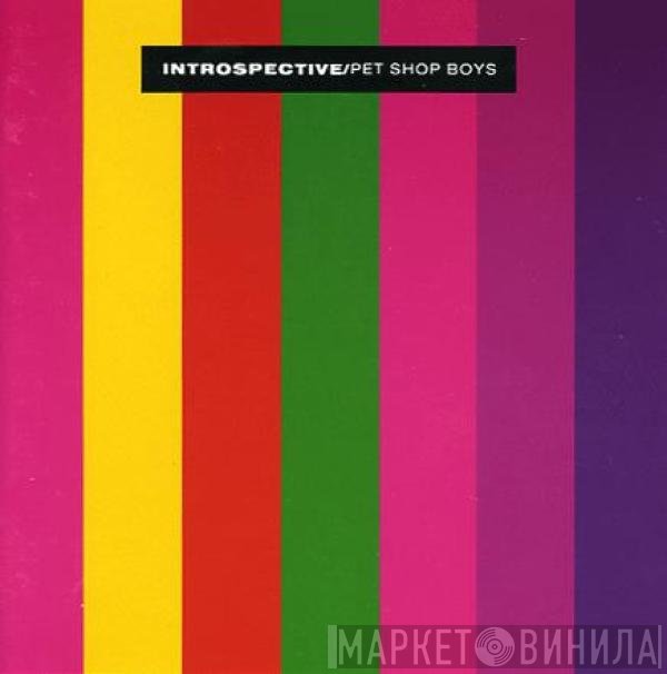 Pet Shop Boys  - Introspective