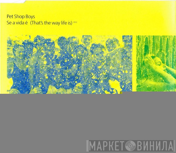 Pet Shop Boys - Se A Vida É (That's The Way Life Is)