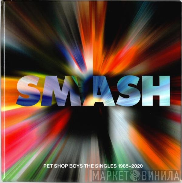 Pet Shop Boys  - Smash (The Singles 1985–2020)