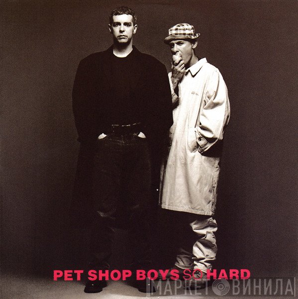 Pet Shop Boys - So Hard