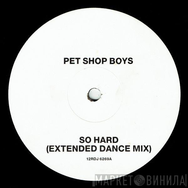 Pet Shop Boys - So Hard