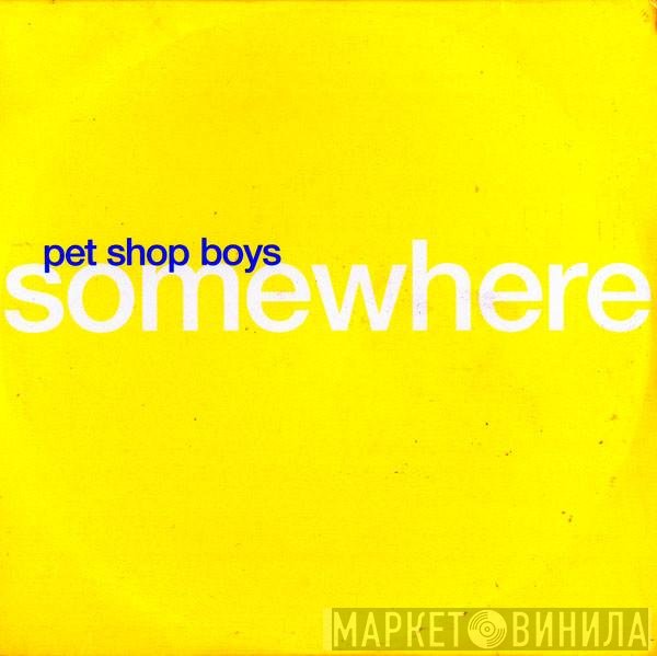 Pet Shop Boys  - Somewhere
