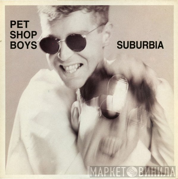 Pet Shop Boys - Suburbia