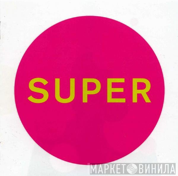 Pet Shop Boys  - Super