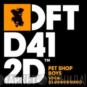 Pet Shop Boys  - Vocal (Flashmob Remix)