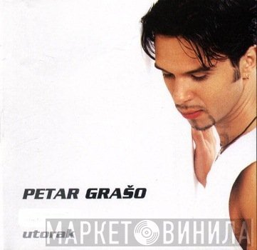 Petar Grašo  - Utorak