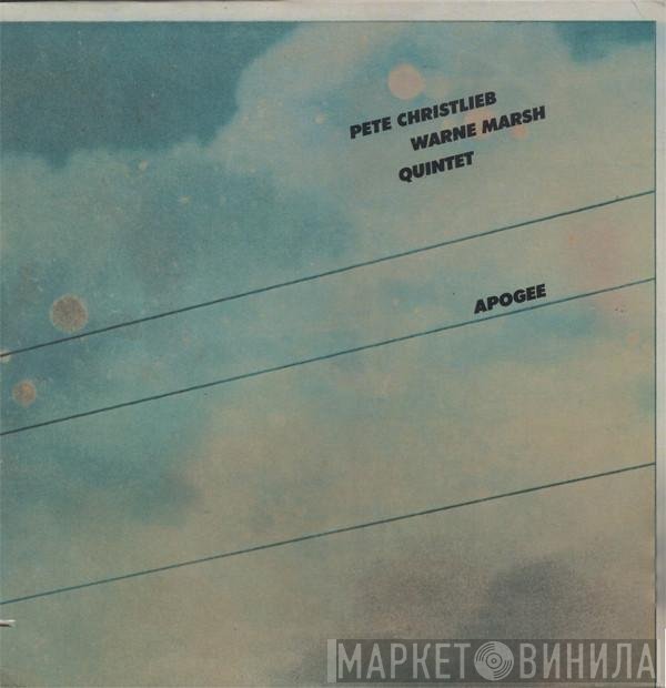 Pete Christlieb / Warne Marsh Quintet - Apogee