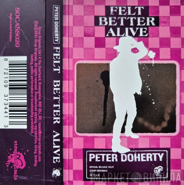 Pete Doherty - Felt Better Alive