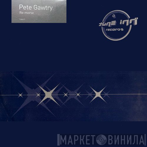 Pete Gawtry  - Re-morse