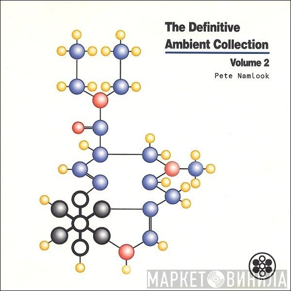 Pete Namlook  - The Definitive Ambient Collection (Volume 2)