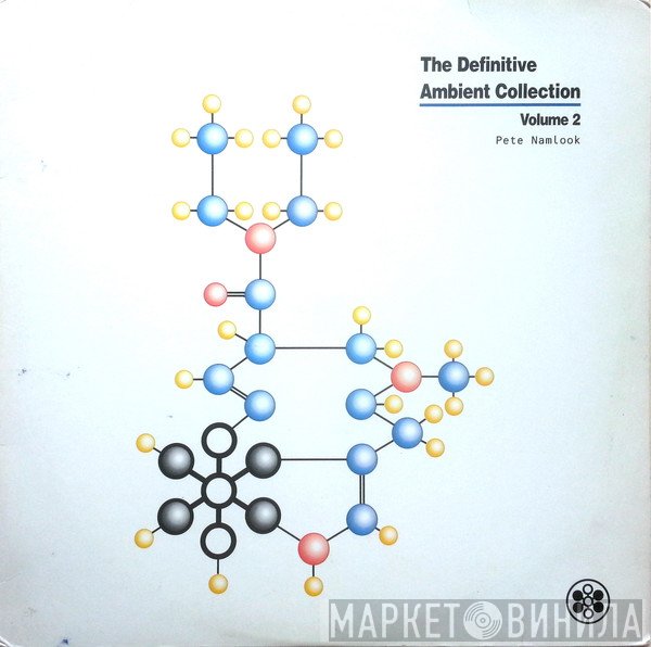 Pete Namlook  - The Definitive Ambient Collection (Volume 2)