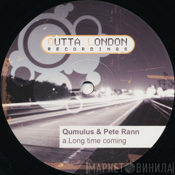 Pete Rann, Qumulus - Long Time Coming / Bela Cadencia