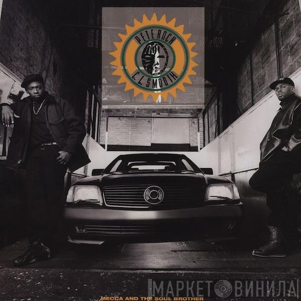 Pete Rock & C.L. Smooth - Mecca And The Soul Brother