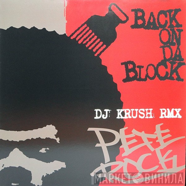 Pete Rock  - Back On Da Block (DJ Krush Rmx)