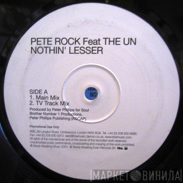 Pete Rock, The UN  - Nothin' Lesser