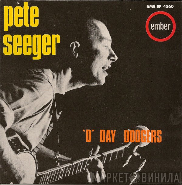 Pete Seeger - 'D' Day Dodgers