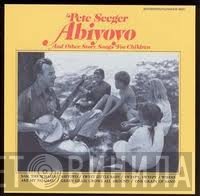 Pete Seeger - Abiyoyo & Other Story Songs For Children By Pete Seeger