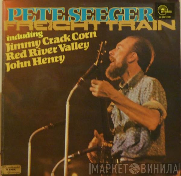 Pete Seeger  - Freight Train