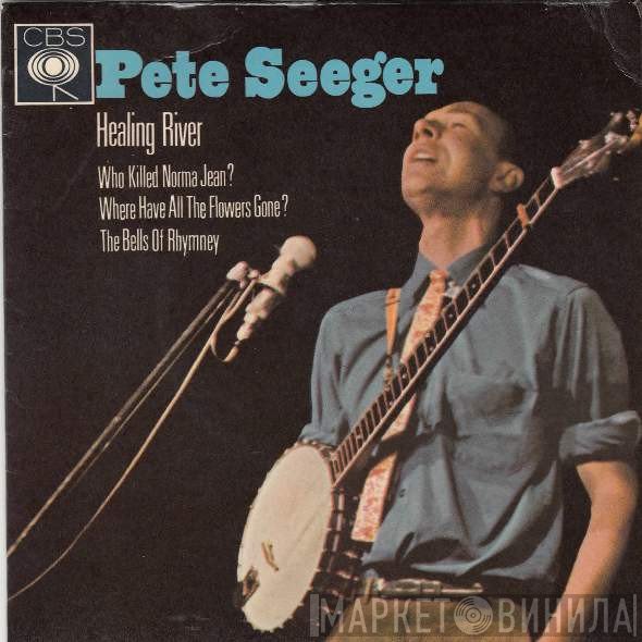 Pete Seeger - Healing River