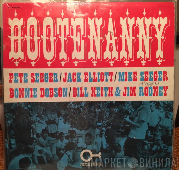 Pete Seeger, Ramblin' Jack Elliott, Mike Seeger, Bonnie Dobson, Bill Keith, Jim Rooney  - Hootenanny