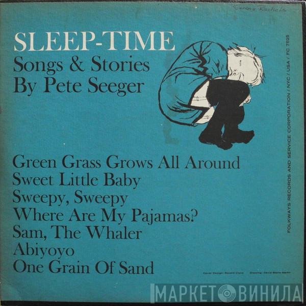 Pete Seeger - Sleep-Time Songs & Stories By Pete Seeger