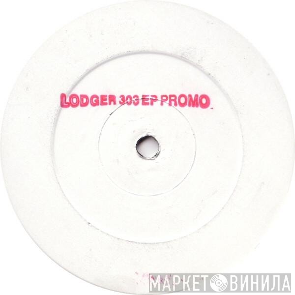 Pete The Lodger - Lodger 303 E.P.