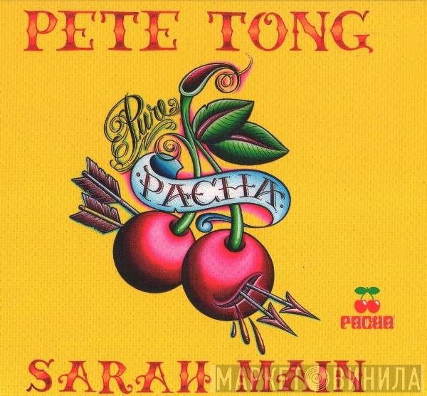 Pete Tong / Sarah Main  - Pure Pacha Volume III