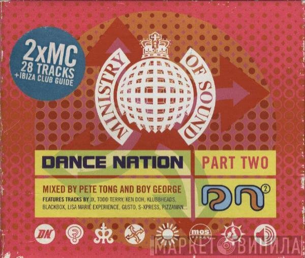 Pete Tong And Boy George  - Dance Nation Part Two