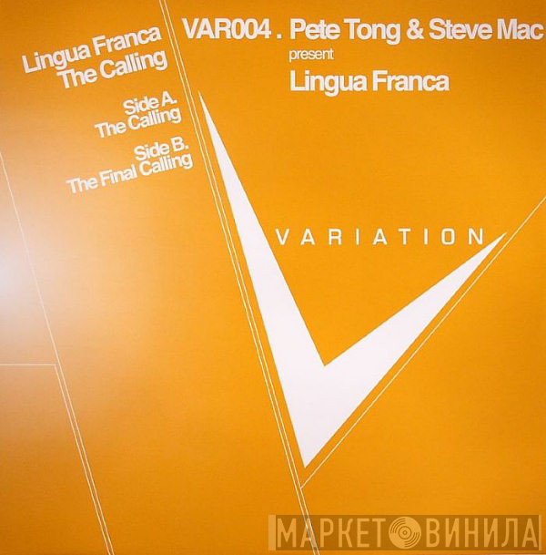 Pete Tong, Steve Mac, Lingua Franca - The Calling