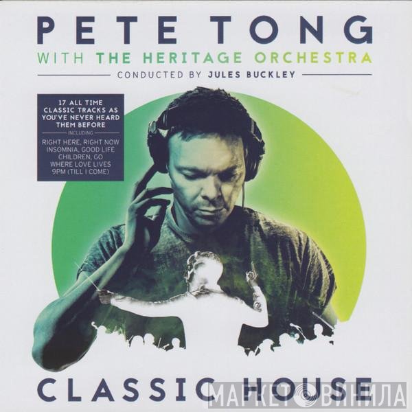 Pete Tong, The Heritage Orchestra, Jules Buckley - Classic House