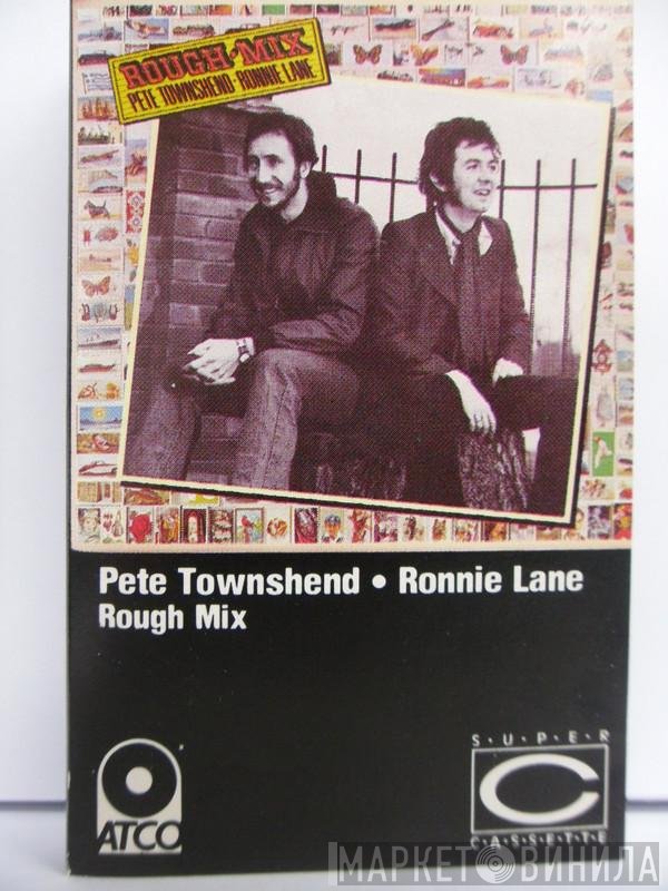 Pete Townshend • Ronnie Lane  - Rough Mix