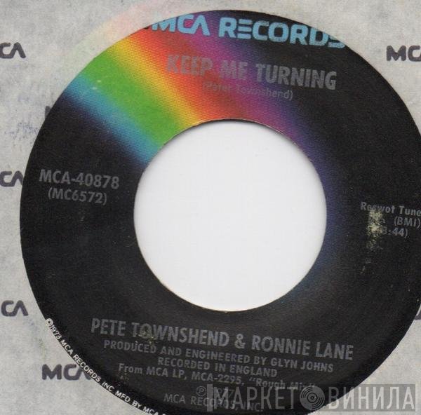 Pete Townshend & Ronnie Lane  - Keep Me Turning / Nowhere To Run