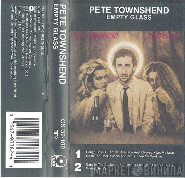 Pete Townshend  - Empty Glass