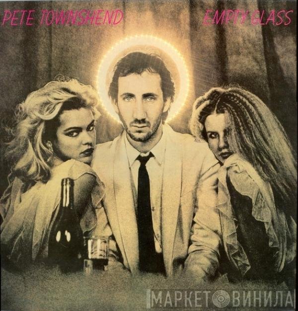 Pete Townshend - Empty Glass