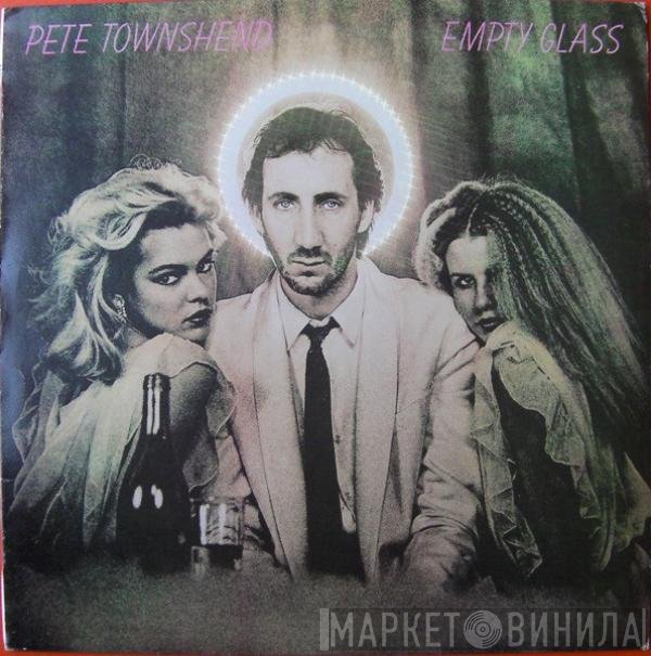 Pete Townshend  - Empty Glass