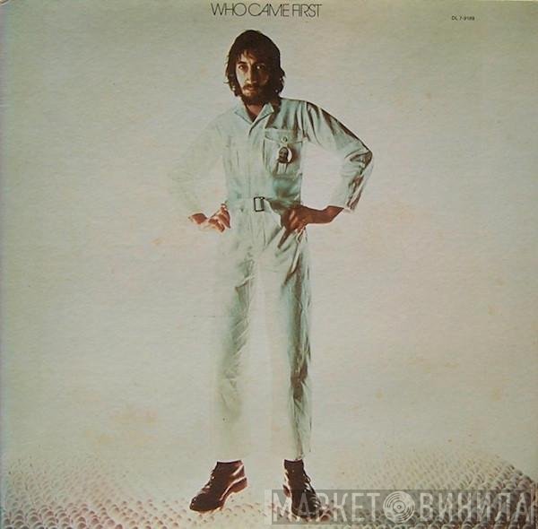 Pete Townshend  - Who Came First