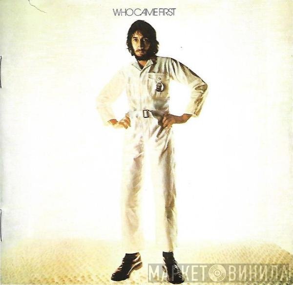 Pete Townshend  - Who Came First