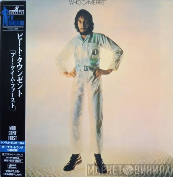 Pete Townshend  - Who Came First