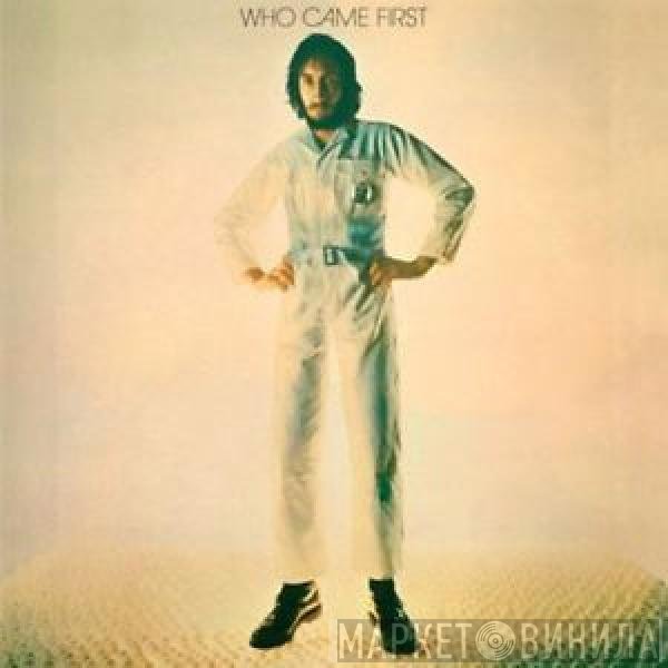 Pete Townshend  - Who Came First