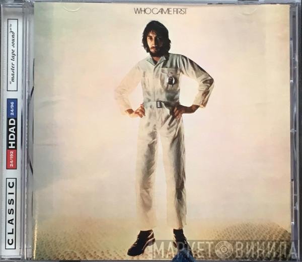 Pete Townshend  - Who Came First