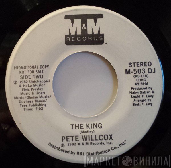 Pete Willcox - The King