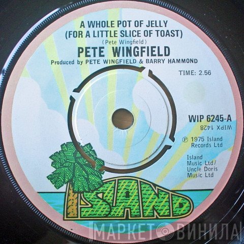 Pete Wingfield - A Whole Pot Of Jelly (For A Little Slice Of Toast)