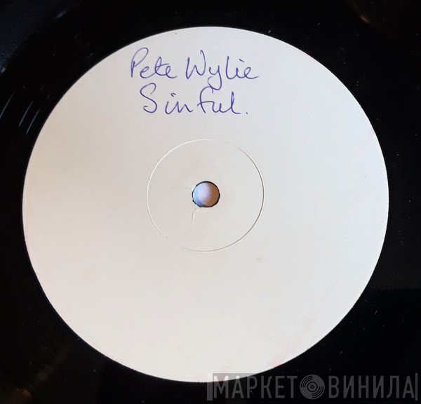 Pete Wylie - Sinful! (Tribal Mix)