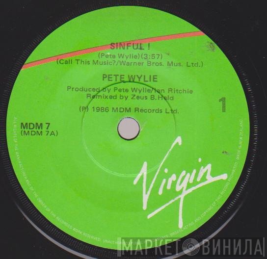 Pete Wylie  - Sinful!
