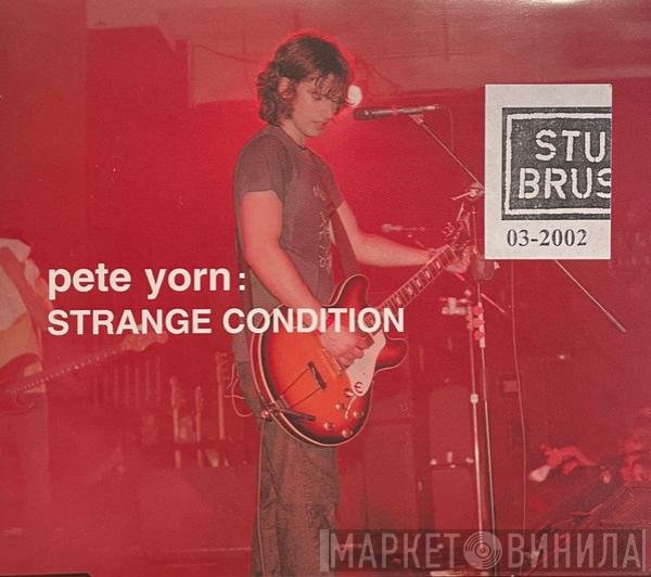 Pete Yorn  - Strange Condition