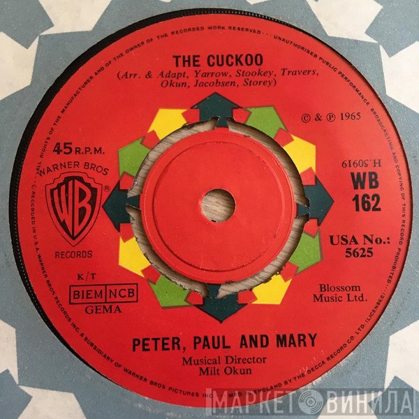 Peter, Paul & Mary - When The Ship Comes In / The Cuckoo